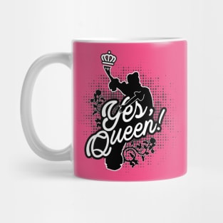 Yes, Queen! Mug